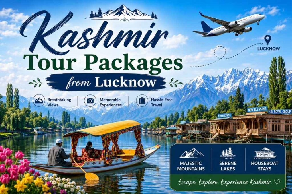 Kashmir Tour Packages from Lucknow