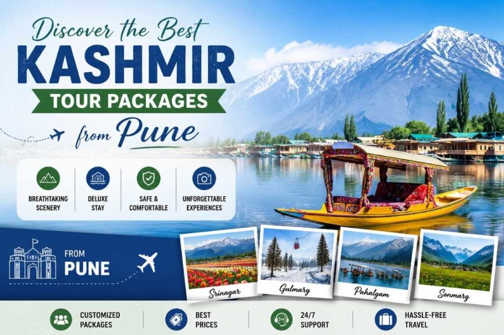 Discover the Best Kashmir Tour Package from Pune